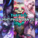 LMHT 25.9 LOL: Thay đổi quan trọng và đánh giá