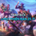 LMHT 25.11 LOL: Thay đổi quan trọng và đánh giá