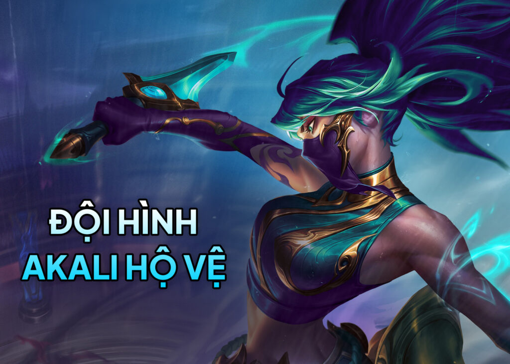 doi hinh akali ho ve