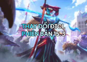 DTCL 15.3 TFT: Thay đổi quan trọng và đánh giá
