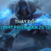LMHT 25.16 LOL: Thay đổi quan trọng và đánh giá tổng quan