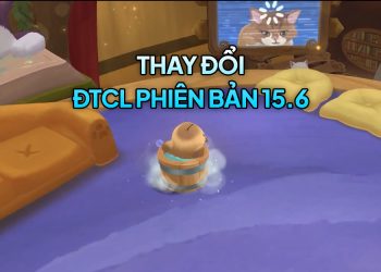 DTCL 15.6 TFT: Tất tần tật thay đổi và đánh giá
