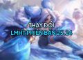 LMHT 25.24 LOL: Chi tiết thay đổi và đánh giá