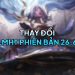 LMHT 26.6 LOL: Tất cả thay đổi và đánh giá